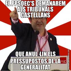 EL PPSOEC'S DEMANAREM ALS TRIBUNALS CASTELLANS QUE ANUL·LIN ELS PRESSUPOSTOS DE LA GENERALITAT
