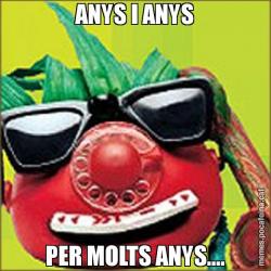ANYS I ANYS PER MOLTS ANYS....