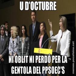 U D'OCTUBRE NI OBLIT NI PERDÓ PER LA GENTOLA DEL PPSOEC'S
