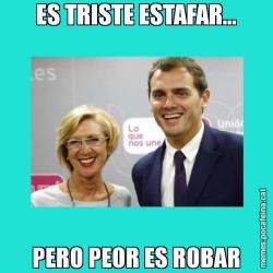 ES TRISTE ESTAFAR... PERO PEOR ES ROBAR