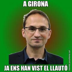 A GIRONA JA ENS HAN VIST EL LLAUTÓ