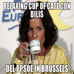 RELAXING CUP OF CAFÉ CON BILIS DEL PPSOE IN BRUSSELS