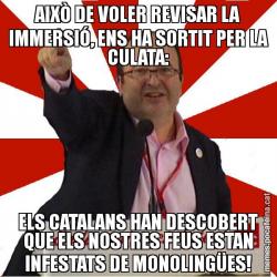AIXÒ DE VOLER REVISAR LA IMMERSIÓ, ENS HA SORTIT PER LA CULATA: ELS CATALANS HAN DESCOBERT QUE ELS NOSTRES FEUS ESTAN INFESTATS DE MONOLINGÜES!