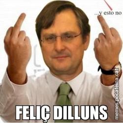 FELIÇ DILLUNS