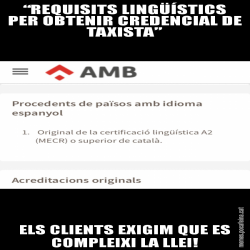 “REQUISITS LINGÜÍSTICS PER OBTENIR CREDENCIAL DE TAXISTA” ELS CLIENTS EXIGIM QUE ES COMPLEIXI LA LLEI!