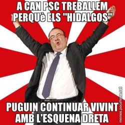 A CAN PSC TREBALLEM PERQUè ELS "HIDALGOS" PUGUIN CONTINUAR VIVINT AMB L'ESQUENA DRETA