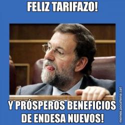 FELIZ TARIFAZO! Y PRÓSPEROS BENEFICIOS DE ENDESA NUEVOS!