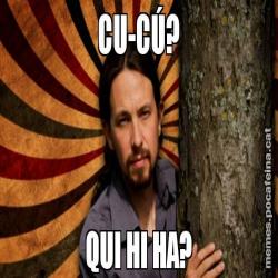 CU-CÚ? QUI HI HA?