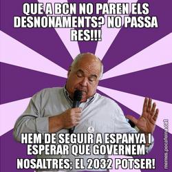 QUE A BCN NO PAREN ELS DESNONAMENTS? NO PASSA RES!!! HEM DE SEGUIR A ESPANYA I ESPERAR QUE GOVERNEM NOSALTRES; EL 2032 POTSER!
