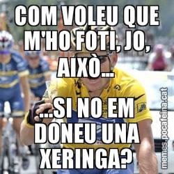 COM VOLEU QUE M'HO FOTI, JO, AIXÒ... ...SI NO EM DONEU UNA XERINGA?