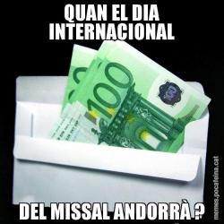 QUAN EL DIA INTERNACIONAL DEL MISSAL ANDORRÀ ?