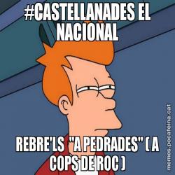 #CASTELLANADES EL NACIONAL REBRE'LS  "A PEDRADES" ( A COPS DE ROC )