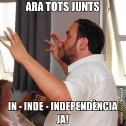 ARA TOTS JUNTS IN - INDE - INDEPENDÈNCIA JA!