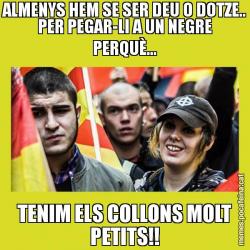 ALMENYS HEM SE SER DEU O DOTZE.. PER PEGAR-LI A UN NEGRE PERQUÈ... TENIM ELS COLLONS MOLT PETITS!!