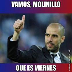 VAMOS, MOLINILLO QUE ES VIERNES