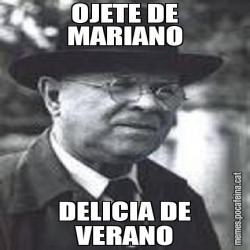 OJETE DE MARIANO DELICIA DE VERANO