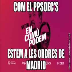 COM EL PPSOEC'S ESTEM A LES ORDRES DE MADRID