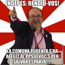 INDEPES: RENDIU-VOS! LA COMUNA PUDENTA S'HA AFEGIT AL PPSOEVOC'S PER SALVAR ESPANYA!!!!