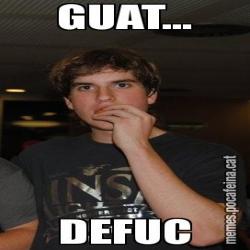 GUAT... DEFUC