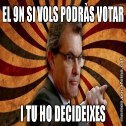 EL 9N SI VOLS PODRÀS VOTAR I TU HO DECIDEIXES