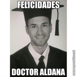 FELICIDADES DOCTOR ALDANA