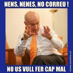 NENS, NENES, NO CORREU ! NO US VULL FER CAP MAL