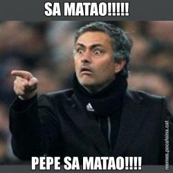 SA MATAO!!!!! PEPE SA MATAO!!!!