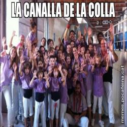 LA CANALLA DE LA COLLA