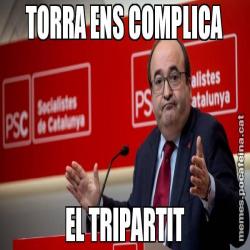 TORRA ENS COMPLICA EL TRIPARTIT