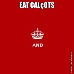 EAT CALçOTS