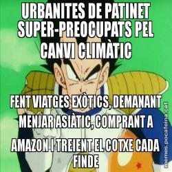 URBANITES DE PATINET SUPER-PREOCUPATS PEL CANVI CLIMÀTIC FENT VIATGES EXÒTICS, DEMANANT MENJAR ASIÀTIC, COMPRANT A AMAZON I TREIENT EL COTXE CADA FINDE