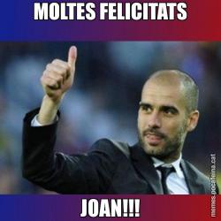 MOLTES FELICITATS JOAN!!!
