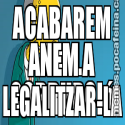 ACABAREM AMB LA CORRUPCIó ANEM A LEGALITZAR-LA