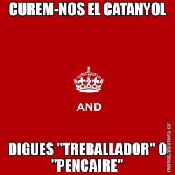 CUREM-NOS EL CATANYOL DIGUES "TREBALLADOR" O "PENCAIRE"