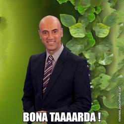 BONA TAAAARDA !
