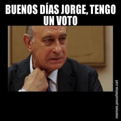 BUENOS DÍAS JORGE, TENGO UN VOTO