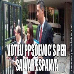 VOTEU PPSOEVOC'S PER SALVAR ESPANYA