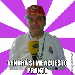 VENDRÁ SI ME ACUESTO PRONTO