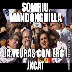 SOMRIU, MANDONGUILLA JA VEURÀS COM ERC I JXCAT