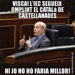 VISCA! L'IEC SEGUEIX OMPLINT EL CATALà DE CASTELLANADES NI JO NO HO FARIA MILLOR!
