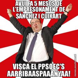 AVUI FA 5 MESOS DE L'EMPRESONAMENT DE SÀNCHEZ I CUIXART VISCA EL PPSOEC'S AARRIBAASPAAANYAA!