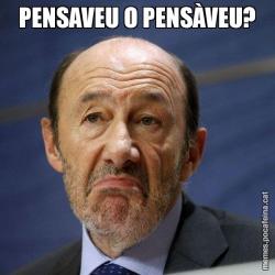 PENSAVEU O PENSÀVEU?