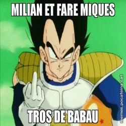 MILIAN ET FARE MIQUES TROS DE BABAU