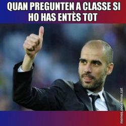 QUAN PREGUNTEN A CLASSE SI HO HAS ENTÈS TOT