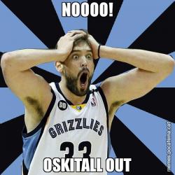 NOOOO! OSKITALL OUT