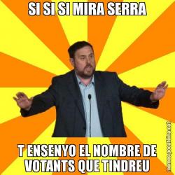 SI SI SI MIRA SERRA T ENSENYO EL NOMBRE DE VOTANTS QUE TINDREU
