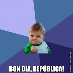 BON DIA, REPÚBLICA!