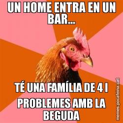 UN HOME ENTRA EN UN BAR... TÉ UNA FAMÍLIA DE 4 I PROBLEMES AMB LA BEGUDA