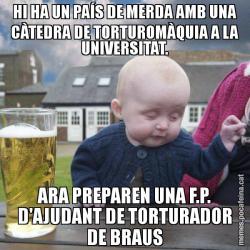 HI HA UN PAÍS DE MERDA AMB UNA CÀTEDRA DE TORTUROMÀQUIA A LA UNIVERSITAT. ARA PREPAREN UNA F.P. D'AJUDANT DE TORTURADOR DE BRAUS
