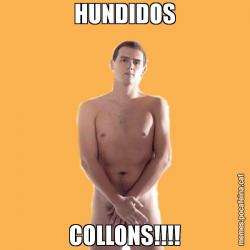 HUNDIDOS COLLONS!!!!